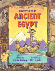 Title: Adventures in Ancient Egypt, Author: Linda Bailey