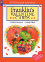 Franklin's Valentine Cards