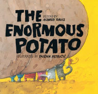 Title: The Enormous Potato, Author: Aubrey Davis