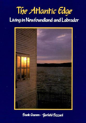 The Atlantic Edge: Living Newfoundland & Labrador
