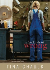 Title: A Few Kinds of Wrong, Author: Tina Chaulk