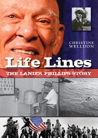 Title: Life Lines: The Lanier Phillips Story, Author: Christine Welldon