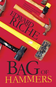 Title: Bag of Hammers, Author: Edward Riche