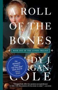Title: A Roll of the Bones, Author: Trudy J. Morgan-Cole