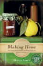 Making Home: Adapting Our Homes and Our Lives to Settle in Place