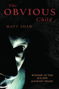 Title: The Obvious Child, Author: Matt Shaw