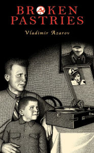 Title: Broken Pastries, Author: Vladimir Azarov