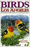 Title: Birds of Los Angeles: Including Santa Barbara, Ventura and Orange Counties, Author: Chris Fisher