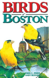 Title: Birds of Boston, Author: Chris Fisher