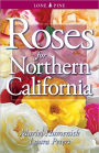 Roses for Northern California