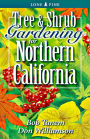 Tree & Shrub Gardening for Northern California