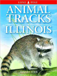 Title: Animal Tracks of Illinois, Author: Tamara Eder