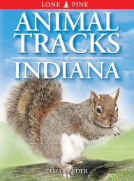 Title: Animal Tracks of Indiana, Author: Tamara Eder