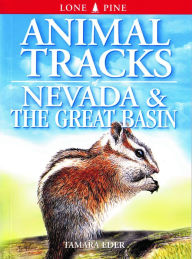 Title: Animal Tracks of Nevada & The Great Basin (Animal Tracks Series), Author: Tamara Eder