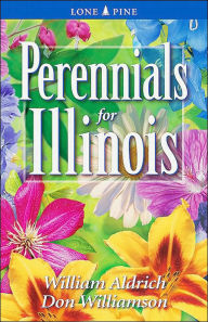 Title: Perennials for Illinois, Author: William Aldrich