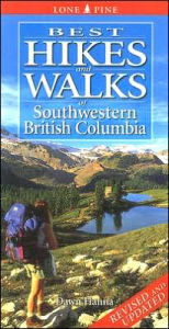 Title: Best Hikes and Walks of Southwestern British Columbia, Author: Dawn Hanna