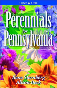 Title: Perennials for Pennsylvania, Author: Ilene Sternberg