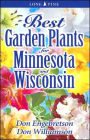 Best Garden Plants for Minnesota and Wisconsin