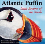 Title: Atlantic Puffin - Little Brother of the North, Author: Kristin Domm