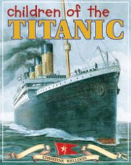 Title: Children of the Titanic, Author: Christine Welldon