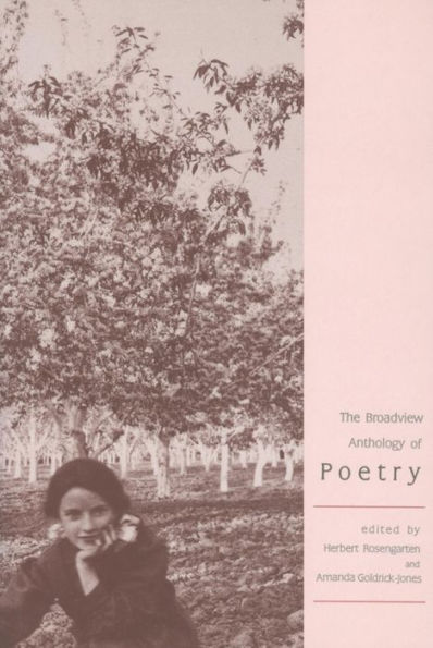 The Broadview Anthology of Poetry / Edition 1
