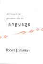 Philosophical Perspectives on Language / Edition 1