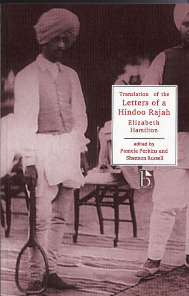 Translation of the Letters of a Hindoo Rajah