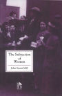 The Subjection of Women / Edition 1