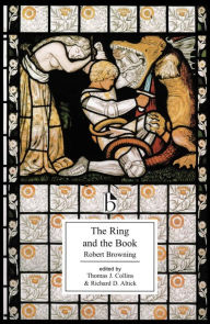 Title: The Ring and the Book / Edition 1, Author: Robert Browning