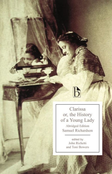 Clarissa - An Abridged Edition: or, The History of a Young Lady / Edition 1