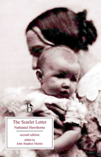 The Scarlet Letter - Second Edition: A Romance