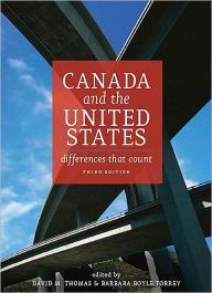 Title: Canada and the United States: Differences that Count / Edition 3, Author: David Thomas