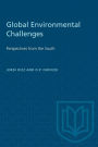 Global Environmental Challenges: Perspectives from the South / Edition 1