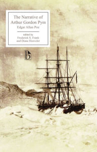 Title: The Narrative of Arthur Gordon Pym of Nantucket / Edition 1, Author: Edgar Allan Poe