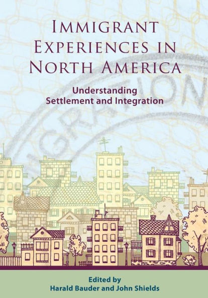 Immigrant Experiences in North America