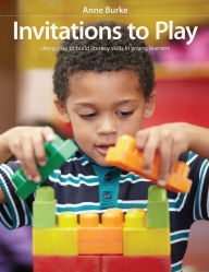 Title: Invitations to Play / Edition 1, Author: Anne Burke