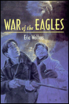 Title: War of the Eagles, Author: Eric Walters