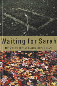 Title: Waiting for Sarah, Author: Bruce McBay