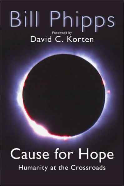 Cause for Hope: Humanity at the Crossroads