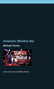 Title: American Whiskey Bar, Author: Michael Turner