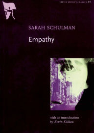 Title: Empathy, Author: Sarah Schulman
