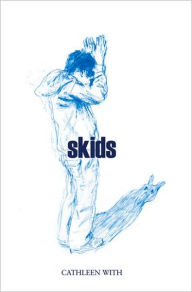 Title: Skids, Author: Cathleen With