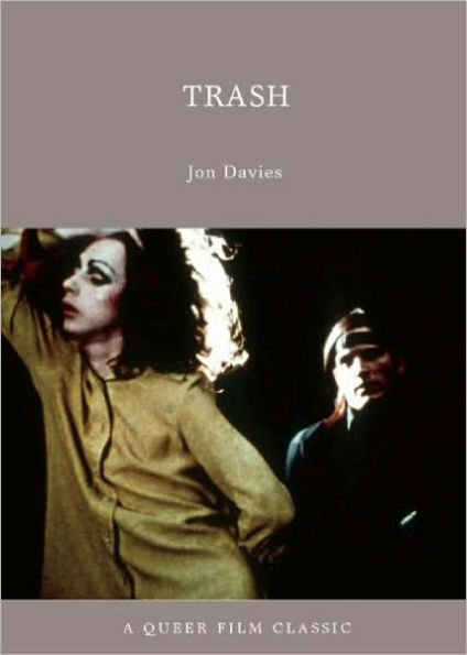 Trash: A Queer Film Classic