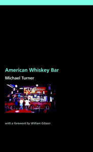 Title: American Whiskey Bar, Author: Michael Turner