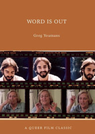 Title: Word Is Out: A Queer Film Classic, Author: Greg Youmans
