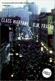 Title: Class Warfare, Author: D.M. Fraser