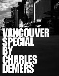 Title: Vancouver Special, Author: Charles Demers