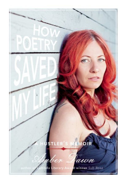 How Poetry Saved My Life: A Hustler's Memoir