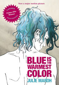 Title: Blue Is the Warmest Color, Author: Julie Maroh