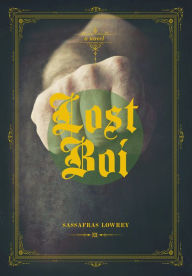 Title: Lost Boi, Author: Sassafras Lowrey